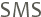 SMS